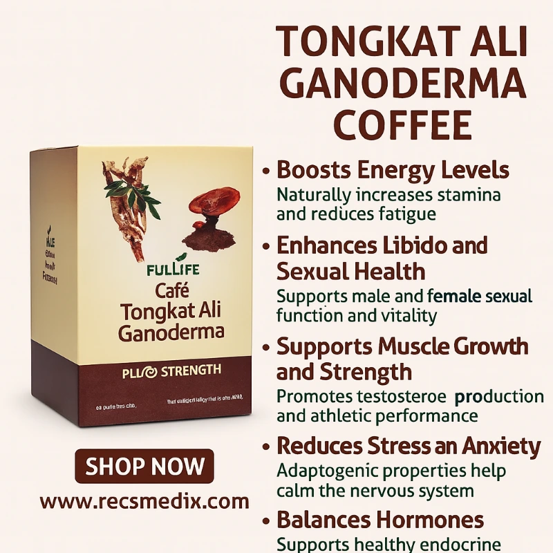 Tongkat Ali Ganoderma Coffee (20 Sachs) - Boost Energy, Libido &Amp; Vitality - Recs-Medix Fullife tongkat ali ganoderma coffee – boost energy, libido, and vitality